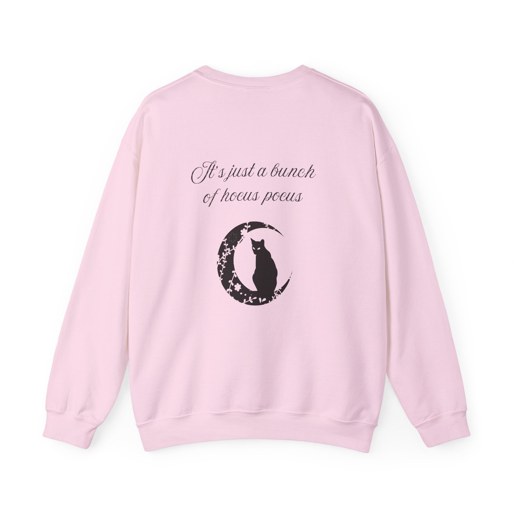 It's Just a Bunch of Hocus Pocus-Sweatshirt