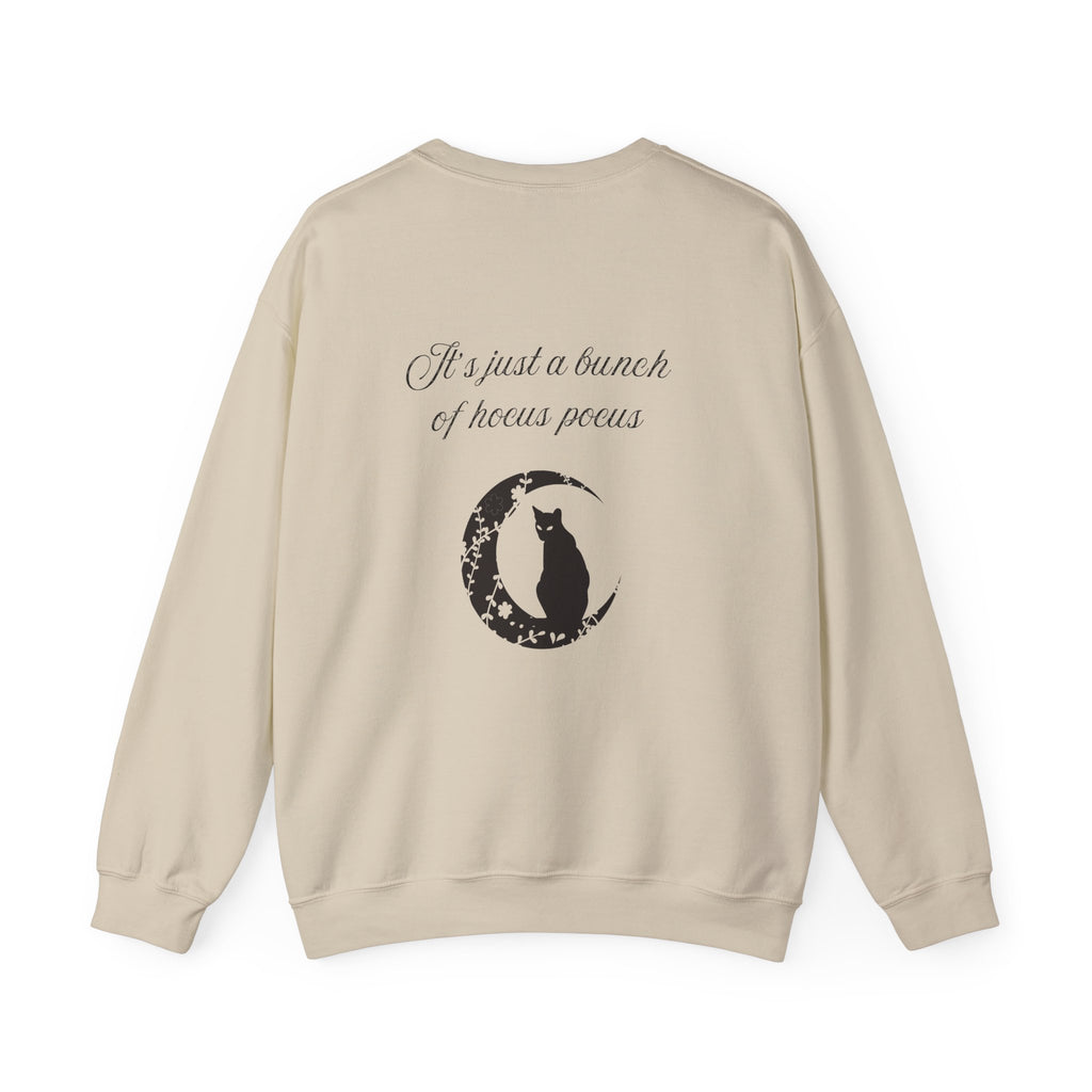 It's Just a Bunch of Hocus Pocus-Sweatshirt