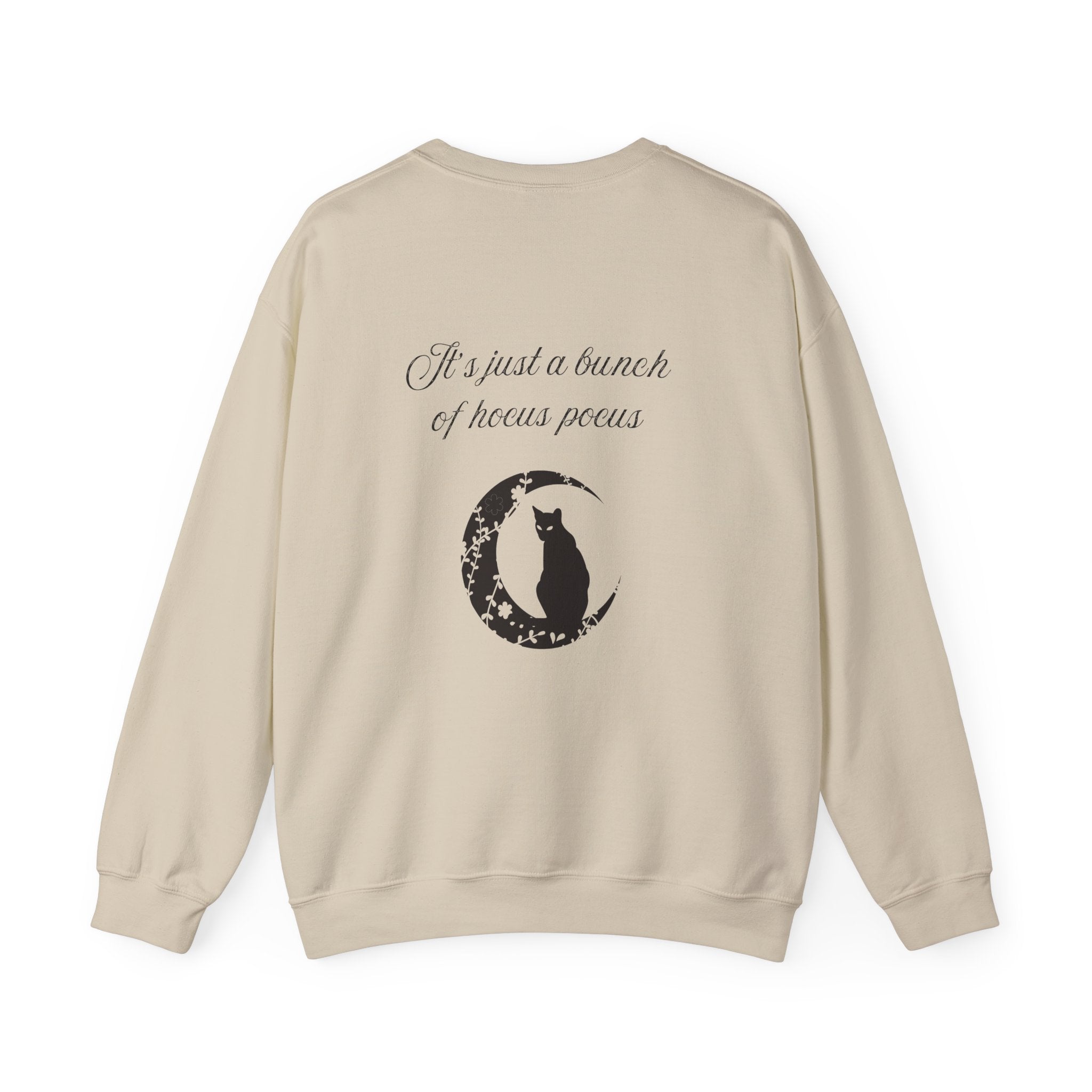 It's Just a Bunch of Hocus Pocus-Sweatshirt