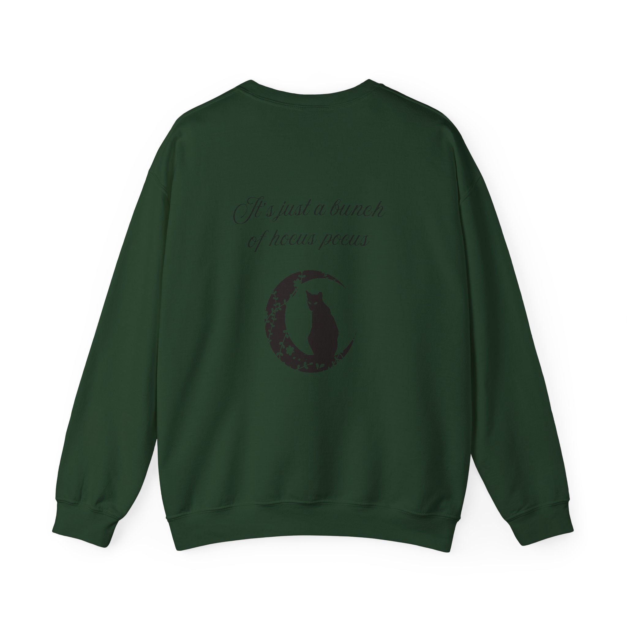 It's Just a Bunch of Hocus Pocus-Sweatshirt